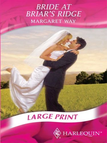 9780263205664: Bride at Briar Ridge (Romance Large Print)