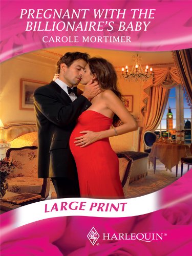 Stock image for Pregnant with the Billionaire's Baby (Mills & Boon Largeprint Romance) for sale by ThriftBooks-Atlanta