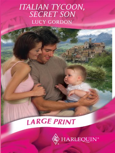 Italian Tycoon, Secret Son (Mills & Boon Largeprint Romance) (9780263206227) by Gordon, Lucy