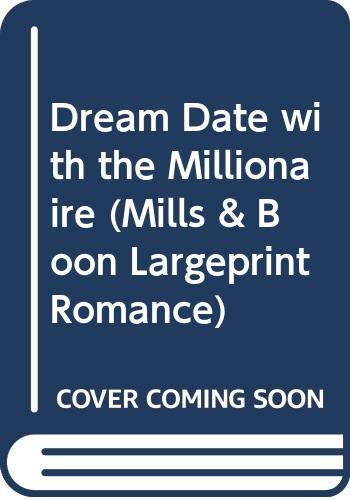 9780263206333: Dream Date with the Millionaire