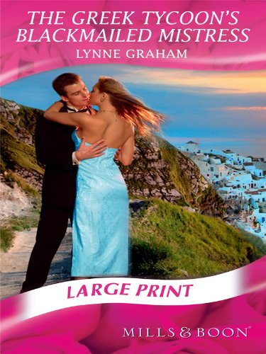 Stock image for The Greek Tycoon's Blackmailed Mistress. Lynne Graham for sale by ThriftBooks-Atlanta