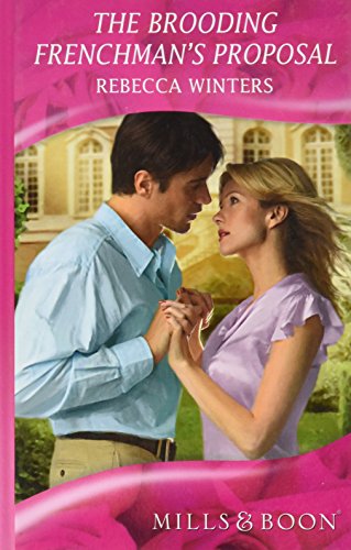 Brooding Frenchman's Proposal (Hardcover) - Rebecca Winters