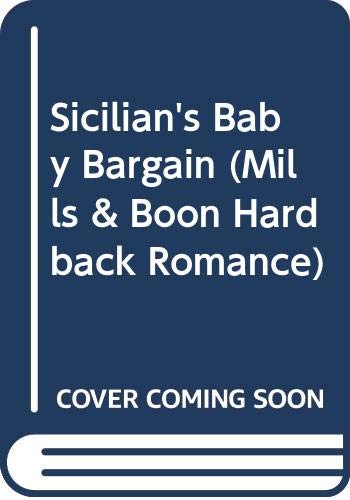 9780263207835: The Sicilian's Baby Bargain