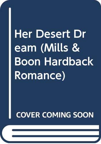 Beispielbild fr Her Desert Dream (Mills and Boon Romance) zum Verkauf von Reuseabook