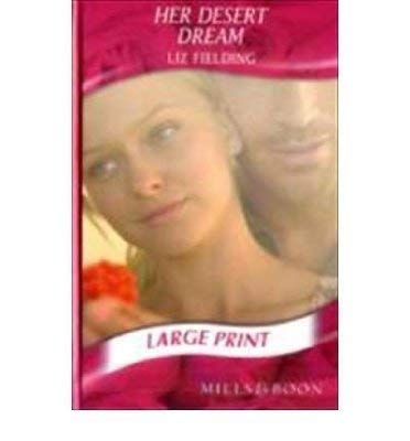 Beispielbild fr Her Desert Dream (Mills & Boon Largeprint Romance) zum Verkauf von WorldofBooks