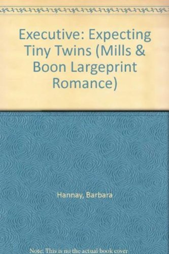 9780263212419: Executive: Expecting Tiny Twins (Mills & Boon Largeprint Romance)