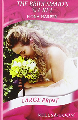9780263212570: Bridesmaid's Secret (Mills & Boon Largeprint Romance)