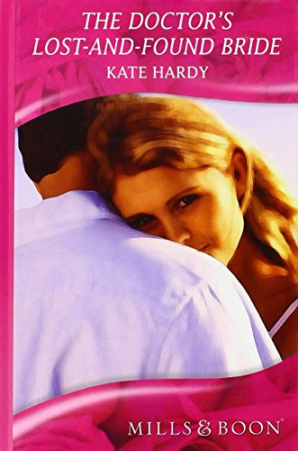 9780263213157: The Doctor's Lost-and-Found Bride (Mills & Boon Hardback Romance)