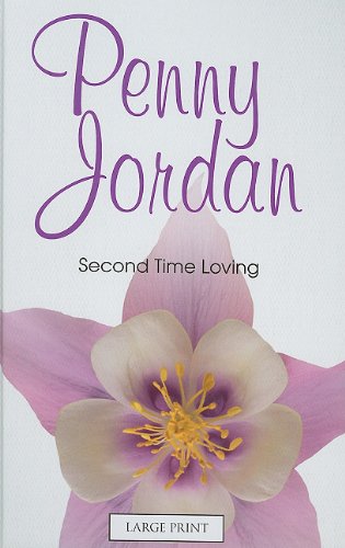 Second Time Loving (9780263216639) by Jordan, Penny