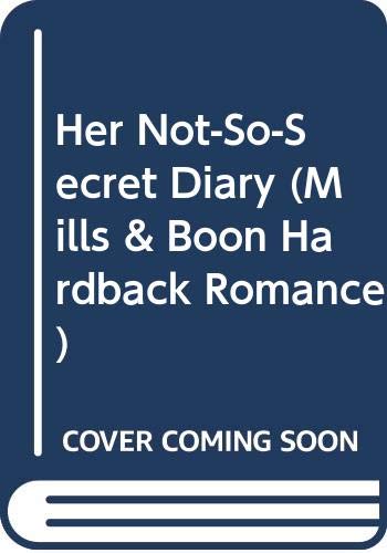 9780263219739: Her Not-So-Secret Diary (Mills & Boon Hardback Romance)