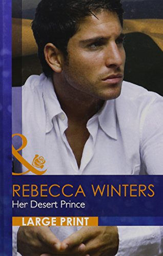 Stock image for Her Desert Prince (Romance Lp) for sale by Better World Books: West
