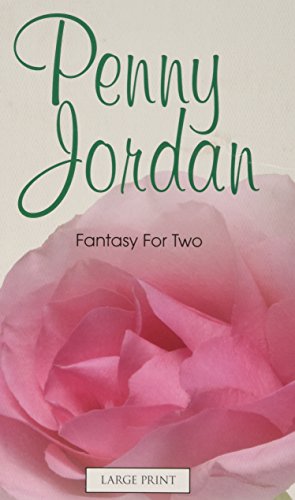 9780263223163: Fantasy for Two (Mills & Boon Largeprint Penny Jordan)