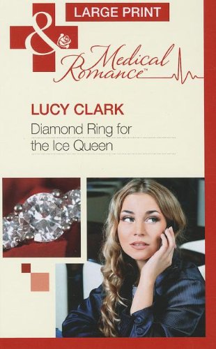 Diamond Ring For The Ice Queen (9780263224849) by Clark, Lucy