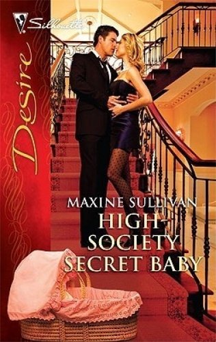 9780263226386: High-Society Secret Baby: D236