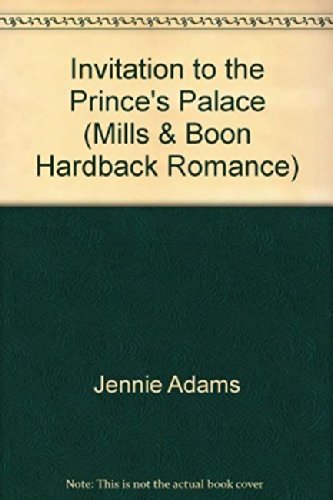 9780263226690: Invitation to the Prince's Palace: H7110 (Mills & Boon Hardback Romance)