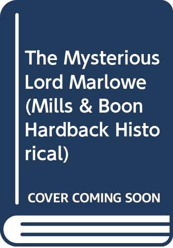 9780263229035: The Mysterious Lord Marlowe