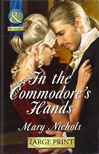 9780263239461: In The Commodore's Hands