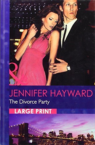 9780263240207: The Divorce Party