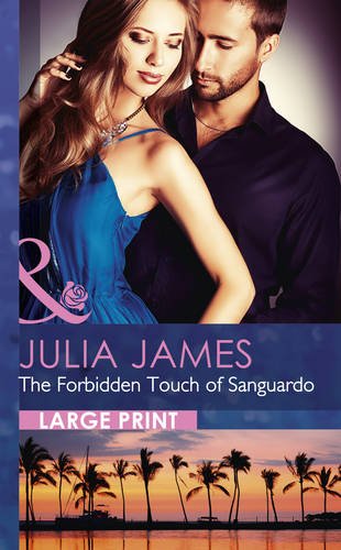 9780263240955: The Forbidden Touch of Sanguardo