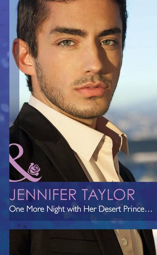 9780263243208: ONE MORE NIGHT WITH HER DESERT PRINCE... (MB Romance HB)