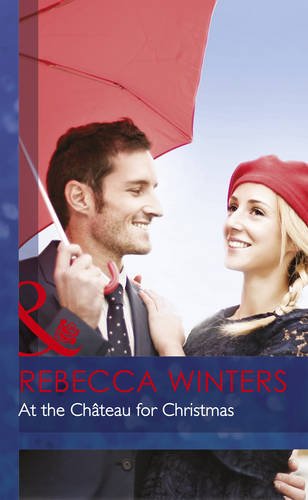 9780263243352: At the Chateau for Christmas (Mills & Boon Hardback Romance)