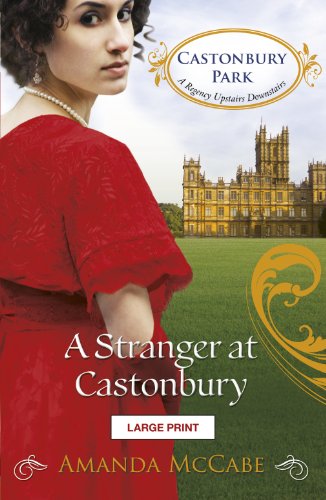 9780263244175: A Stranger at Castonbury (Castonbury Park, Book 8)