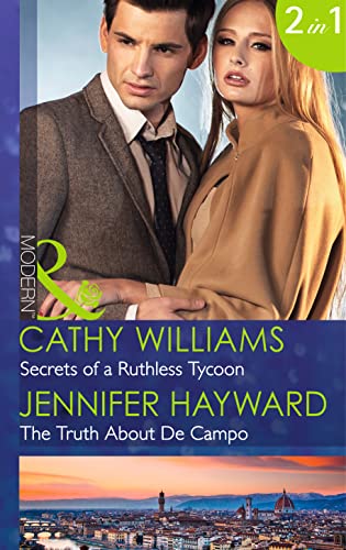 Stock image for Secrets of a Ruthless Tycoon: Secrets of a Ruthless Tycoon / The Truth About De Campo (Mills and Boon Modern) for sale by Reuseabook