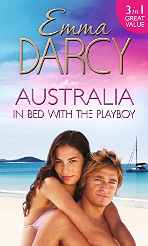 Stock image for Australia: In Bed with the Playboy: Hidden Mistress, Public Wife / The Secret Mistress / Claiming His Mistress for sale by WorldofBooks