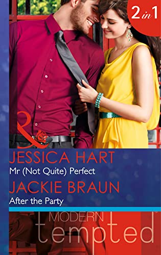 Stock image for Mr (Not Quite) Perfect: Mr (Not Quite) Perfect / After the Party for sale by Bahamut Media