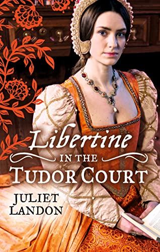 Imagen de archivo de LIBERTINE in the Tudor Court: One Night in Paradise / A Most Unseemly Summer a la venta por WorldofBooks