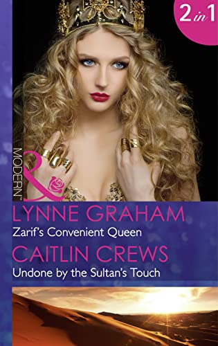 Stock image for Zarif's Convenient Queen: Zarif's Convenient Queen / Undone by the Sultan's Touch (Mills & Boon Modern) (The Legacies of Powerful Men, Book 3) for sale by WorldofBooks