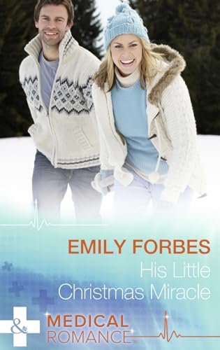 9780263247374: Forbes, E: His Little Christmas Miracle (Mills & Boon Medical)