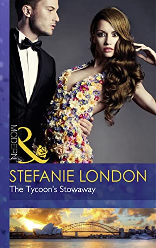 Stock image for The Tycoon's Stowaway (Sydney's Most Eligible. - Book 3) for sale by WorldofBooks