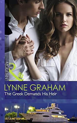 9780263248951: The Greek Demands His Heir: Book 1 (The Notorious Greeks)