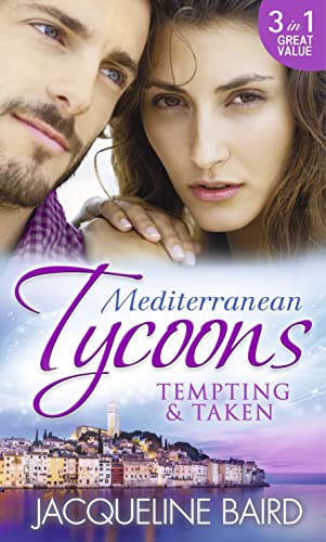 Beispielbild fr Mediterranean Tycoons: Tempting & Taken: The Italian's Runaway Bride / His Inherited Bride / Pregnancy of Revenge zum Verkauf von WorldofBooks