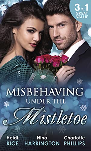 Beispielbild fr Misbehaving Under the Mistletoe: On the First Night of Christmas. / Secrets of the Rich & Famous / Truth-Or-Date.com zum Verkauf von WorldofBooks