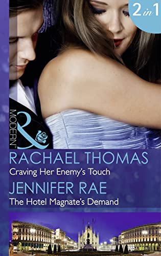 Stock image for Craving Her Enemy's Touch : Craving Her Enemy's Touch / the Hotel Magnate's Demand for sale by Better World Books Ltd