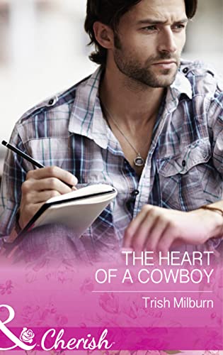 Stock image for The Heart Of A Cowboy: Book 6 (Blue Falls, Texas) for sale by WorldofBooks