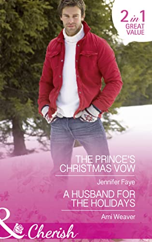 Beispielbild fr The Prince's Christmas Vow : A Husband for the Holidays zum Verkauf von Buchpark