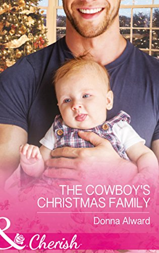 Beispielbild fr The Cowboy's Christmas Family (Mills & Boon Cherish) zum Verkauf von AwesomeBooks