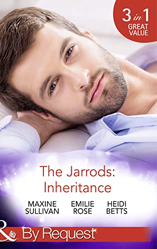 9780263252309: The Jarrods: Inheritance: Taming Her Billionaire Boss / Wedding His Takeover Target / Inheriting His Secret Christmas Baby (Dynasties: The Jarrods)
