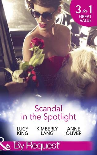 Imagen de archivo de Scandal In The Spotlight: The Couple Behind the Headlines / Redemption of a Hollywood Starlet / The Price of Fame a la venta por WorldofBooks