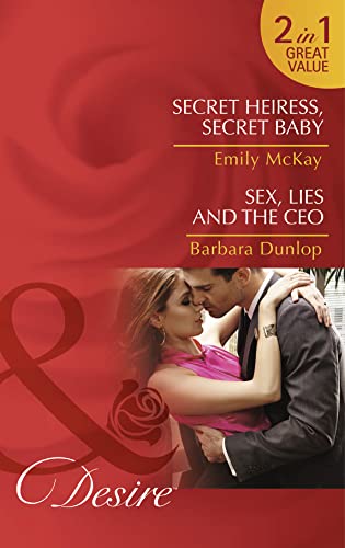 Beispielbild fr Secret Heiress, Secret Baby (At Cain's Command - Book 4): Secret Heiress, Secret Baby (at Cain's Command, Book 4) / Sex, Lies and the CEO (Chicago Sons, Book 1) zum Verkauf von WorldofBooks