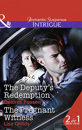 Beispielbild fr The Deputy's Redemption (Sweetwater Ranch - Book 5): The Deputy's Redemption (Sweetwater Ranch, Book 5) / The Pregnant Witness (Special Agents at the Altar, Book 1) zum Verkauf von WorldofBooks