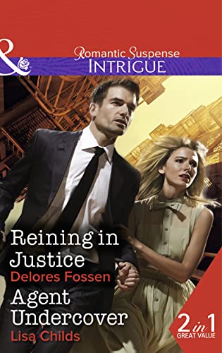 Beispielbild fr Reining in Justice (Sweetwater Ranch - Book 6): Reining in Justice (Sweetwater Ranch, Book 6) / Agent Undercover (Special Agents at the Altar, Book 2) zum Verkauf von WorldofBooks