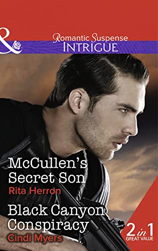 Stock image for Mccullens Secret Son: McCullens Secret Son / Black Canyon Conspiracy (The Heroes of Horseshoe Creek, Book 2) for sale by Reuseabook