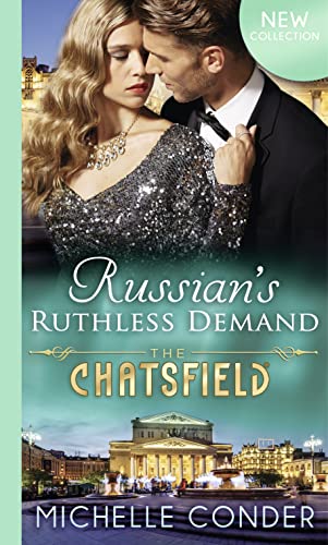 Beispielbild fr Russian's Ruthless Demand (The Chatsfield - Book 14) zum Verkauf von WorldofBooks