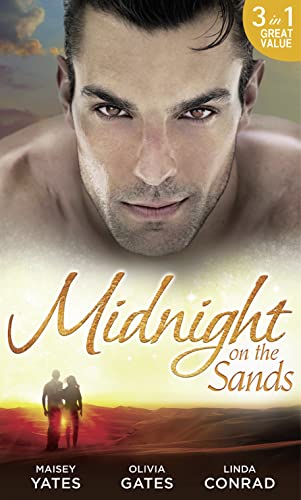 Stock image for Midnight on the Sands: Hajars Hidden Legacy / To Touch a Sheikh / Her Sheikh Protector for sale by Greener Books