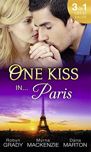 Beispielbild fr One Kiss in. Paris: The Billionaire's Bedside Manner / Hired: Cinderella Chef / 72 Hours zum Verkauf von WorldofBooks