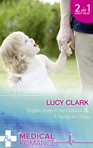 Imagen de archivo de English Rose In The Outback: English Rose in the Outback / a Family for Chloe (Outback Surgeons) a la venta por Bookmonger.Ltd